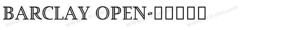 Barclay Open字体转换